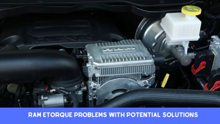 Ram Etorque Problems With Potential Solutions