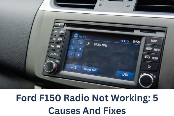 Resolve Ford F150 Radio Problems with Expert Tips